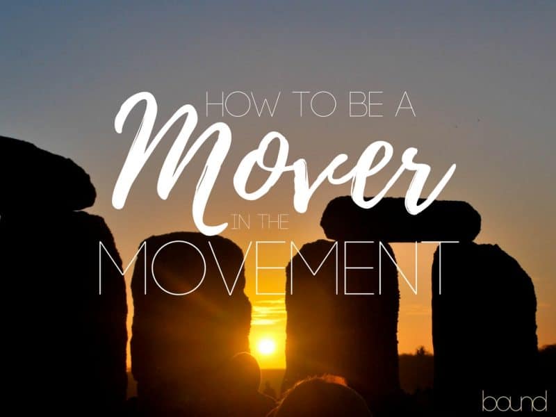 How to be a Mover in the Movement